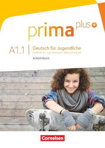 Prima plus - Deutsch für Jugendliche - Allgemeine Ausgabe - A1: Band 1: Arbeitsbuch - Mit interaktiven Übungen online